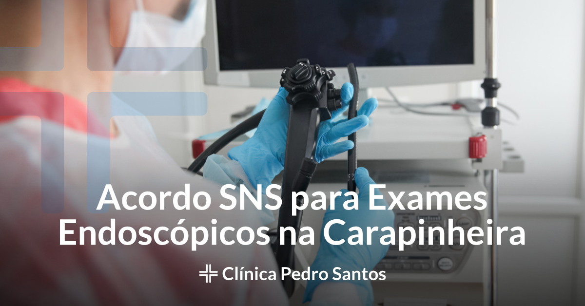 Acordo%20SNS%20para%20exames%20endosc%C3%B3picos%20na%20Carapinheira
